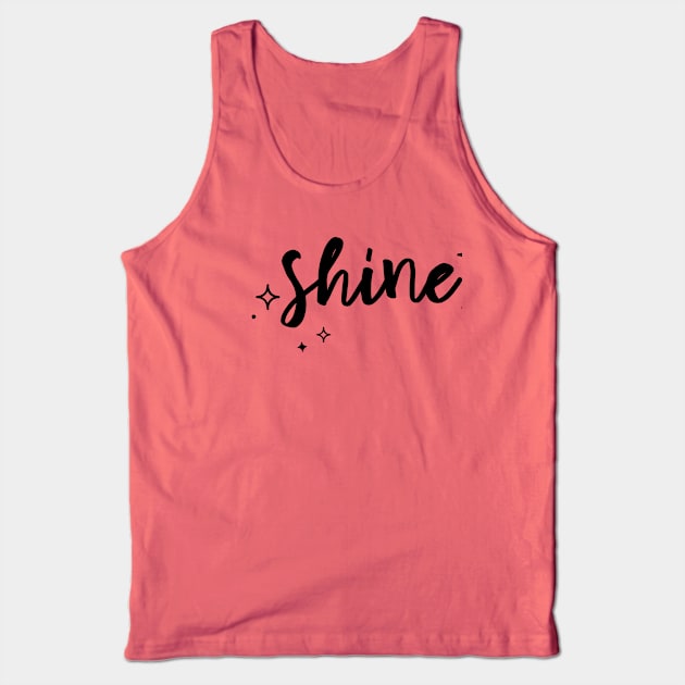 Shine Tank Top by Inspire Creativity